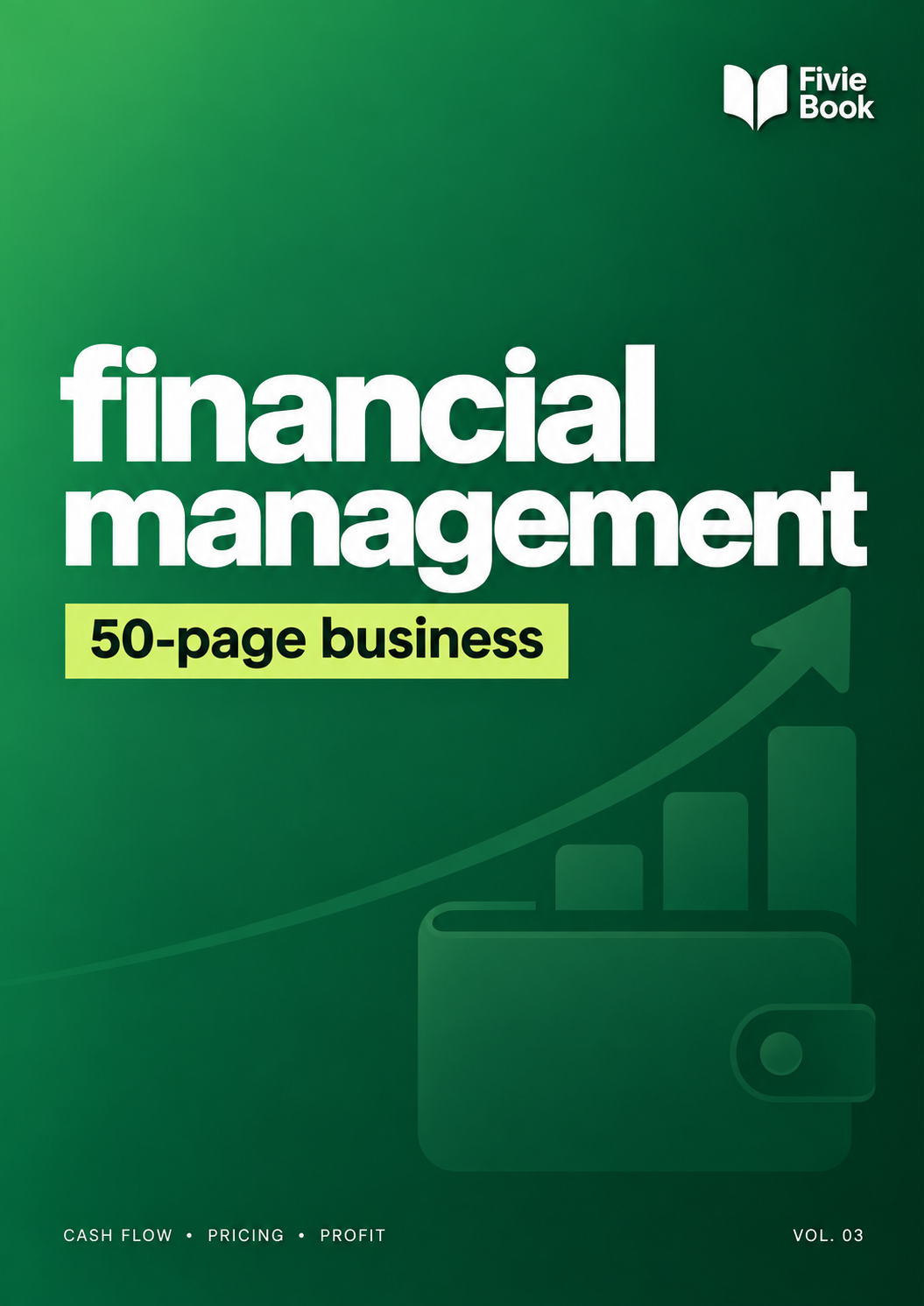 50-Page Business: Financial Management